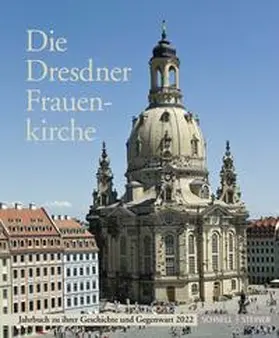 Magirius / Heinrich Magirius (+) / Jäger |  Die Dresdner Frauenkirche | Buch |  Sack Fachmedien