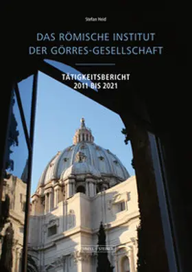 Heid |  Das Römische Institut der Görres-Gesellschaft | Buch |  Sack Fachmedien