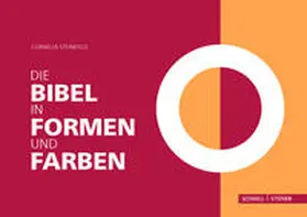 Steinfeld |  Die Bibel in Formen und Farben | Buch |  Sack Fachmedien