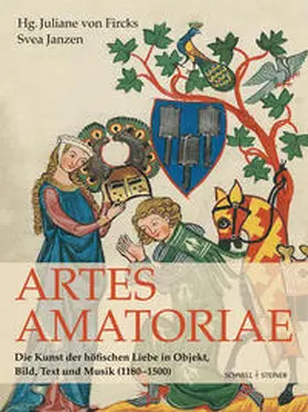 Fircks / Friedrich-Schiller-Universität Jena Seminar für Kunstgeschichte und Filmwissenschaft Frommansches Anwesen / Janzen |  Artes Amatoriae | Buch |  Sack Fachmedien