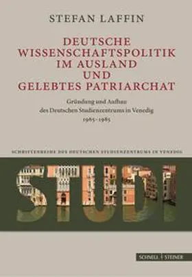 Laffin / Cordes / Kuhn |  Deutsche Wissenschaftspolitik im Ausland und gelebtes Patriarchat | Buch |  Sack Fachmedien