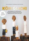 Lonny-Platzbecker / Platzbecker / Ramb |  Lonny-Platzbecker, U: Königlich! Die Königsfiguren von Ralf | Buch |  Sack Fachmedien