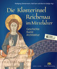 Zimmermann / Siart / Gedigk |  Die Klosterinsel Reichenau im Mittelalter | Buch |  Sack Fachmedien