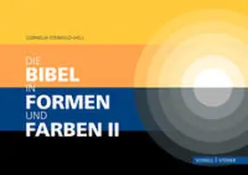Steinfeld |  Die Bibel in Formen und Farben II | Buch |  Sack Fachmedien