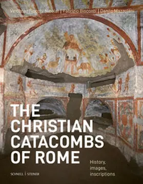 Università degli Studi di Roma "La Sapienza" |  The christian catacombs of Rome | Buch |  Sack Fachmedien