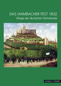 Frisch / Schiffmann |  Das Hambacher Fest 1832 | Buch |  Sack Fachmedien