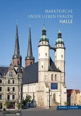 Marktkirchengemeinde Halle (Saale) |  Halle | Buch |  Sack Fachmedien