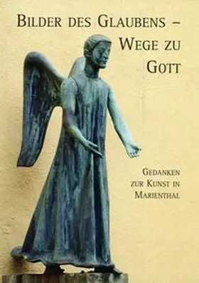 Branken O.Carm |  Bilder des Glaubens - Wege zu Gott | Buch |  Sack Fachmedien