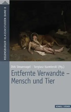 Steuernagel / Kazmierski |  Entfernte Verwandte – Mensch und Tier | Buch |  Sack Fachmedien