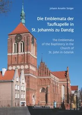 Universität Hamburg Fakultät für Geisteswissenschaften |  Die Emblemata der Taufkapelle in St. Johannis zu Danzig | Buch |  Sack Fachmedien