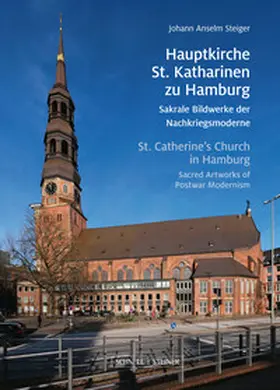 Steiger |  Hauptkirche St. Katharinen zu Hamburg / St. Catherine's Church in Hamburg | Buch |  Sack Fachmedien