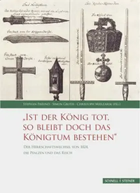 Freund / Otto-von-Guericke-Universität Magdeburg / Groth |  Der Herrschaftswechsel von 1024, die Pfalzen und das Reich | Buch |  Sack Fachmedien