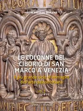 Jutta Dresken-Weiland |  Le colonne del ciborio di San Marco a Venezia, 2 vol. | Buch |  Sack Fachmedien