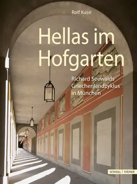 Rolf Kussl |  Hellas im Hofgarten | Buch |  Sack Fachmedien