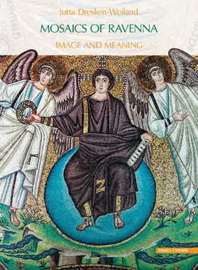 Jutta Dresken-Weiland |  Mosaics of Ravenna | Buch |  Sack Fachmedien