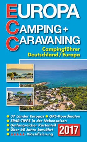  ECC - Europa Camping- + Caravaning-Führer 2017 | Buch |  Sack Fachmedien
