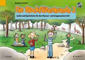 Gortheil | Die Blockflötenbande 2 | Buch | 978-3-7957-0037-9 | sack.de