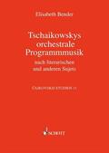 Bender |  Bender, E: Tschaikowskys (Cajkovskijs) Programmmusik | Buch |  Sack Fachmedien