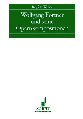 Weber |  Wolfgang Fortner und seine Opernkompositionen | Buch |  Sack Fachmedien
