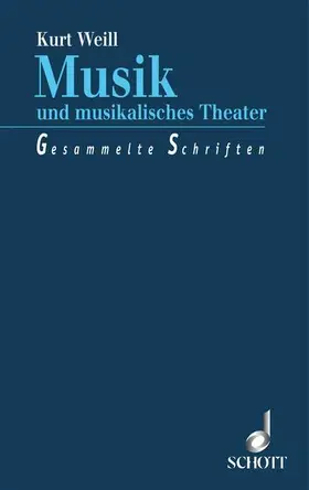 Weill / Schebera / Hinton |  Musik und musikalisches Theater | Buch |  Sack Fachmedien