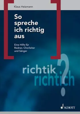 Heizmann |  So spreche ich richtig aus | Buch |  Sack Fachmedien