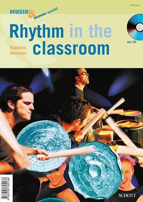 Neumann | Rhythm in the classroom | Buch | 978-3-7957-0513-8 | sack.de