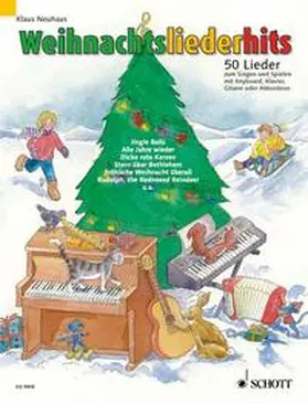 Neuhaus |  Weihnachtsliederhits | Sonstiges |  Sack Fachmedien