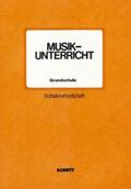 Schulz / Fischer / Jacobsen |  Musikunterricht Grundschule | Sonstiges |  Sack Fachmedien