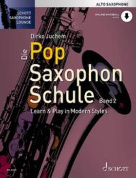 Juchem |  Die Pop Saxophon Schule | Buch |  Sack Fachmedien