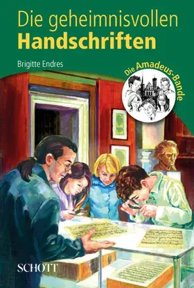Endres | Die geheimnisvollen Handschriften | Buch | 978-3-7957-0671-5 | sack.de
