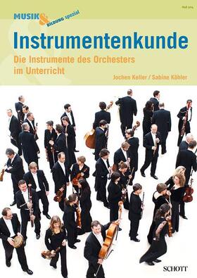 Köhler / Keller | Instrumentenkunde | Buch | 978-3-7957-0691-3 | sack.de