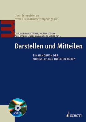 Welte / Brandstätter / Richter | Darstellen und Mitteilen | Buch | 978-3-7957-0692-0 | sack.de