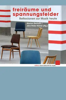 Hiekel / Demuth | Freiräume und Spannungsfelder | Buch | 978-3-7957-0705-7 | sack.de