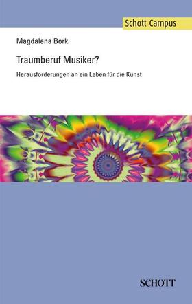 Bork | Traumberuf Musiker? | Buch | sack.de