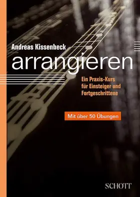 Kissenbeck |  Arrangieren | Buch |  Sack Fachmedien