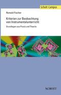Fischer |  Kriterien zur Beobachtung von Instrumentalunterricht | Buch |  Sack Fachmedien