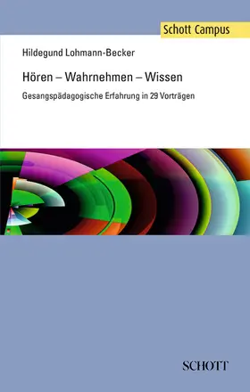 Lohmann-Becker / Kleinicke |  Hören - Wahrnehmen - Wissen | Buch |  Sack Fachmedien