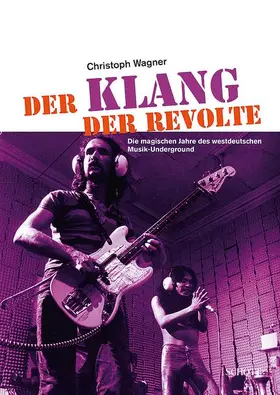 Wagner |  Der Klang der Revolte | Buch |  Sack Fachmedien