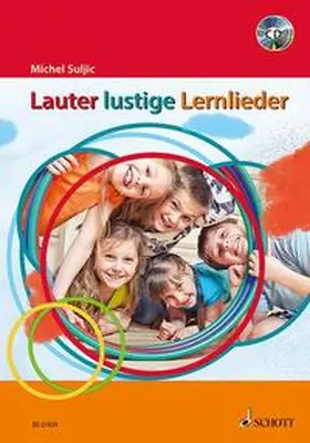 Suljic |  Lauter lustige Lernlieder | Sonstiges |  Sack Fachmedien
