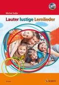 Suljic |  Suljic, M: Lauter lustige Lernlieder/m. CD | Buch |  Sack Fachmedien