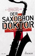 Klein / Juchem |  Der Saxophon-Doktor | Buch |  Sack Fachmedien