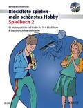 Hintermeier |  Blockflöte spielen - mein schönstes Hobby. Spielbuch 2. Mit CD | Buch |  Sack Fachmedien