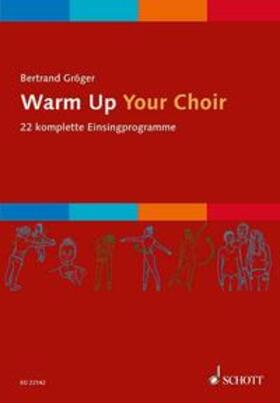 Gröger |  Warm Up Your Choir | Buch |  Sack Fachmedien