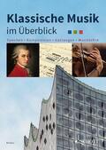 Schünemeyer / Johannsen / Oswald |  Klassische Musik im Überblick | Buch |  Sack Fachmedien