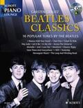  Beatles Classics. Klavier. Ausgabe mit CD | Buch |  Sack Fachmedien