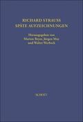 Strauss / Beyer / Werbeck |  Richard Strauss. Späte Aufzeichnungen | Buch |  Sack Fachmedien