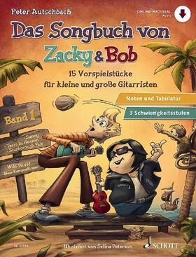 Autschbach | Autschbach, P: Songbuch von Zacky & Bob | Buch | 978-3-7957-1138-2 | sack.de