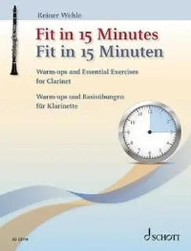Wehle | Fit in 15 Minuten - Klarinette | Buch | 978-3-7957-1197-9 | sack.de
