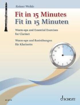 Wehle | Fit in 15 Minuten - Klarinette | Buch | 978-3-7957-1197-9 | sack.de