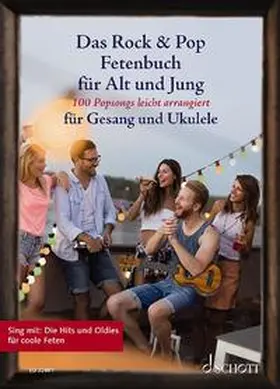  Das Rock & Pop Fetenbuch für Alt und Jung | Sonstiges |  Sack Fachmedien